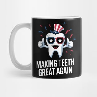 Making Teeth Great Again 4th Of July America USA Mug